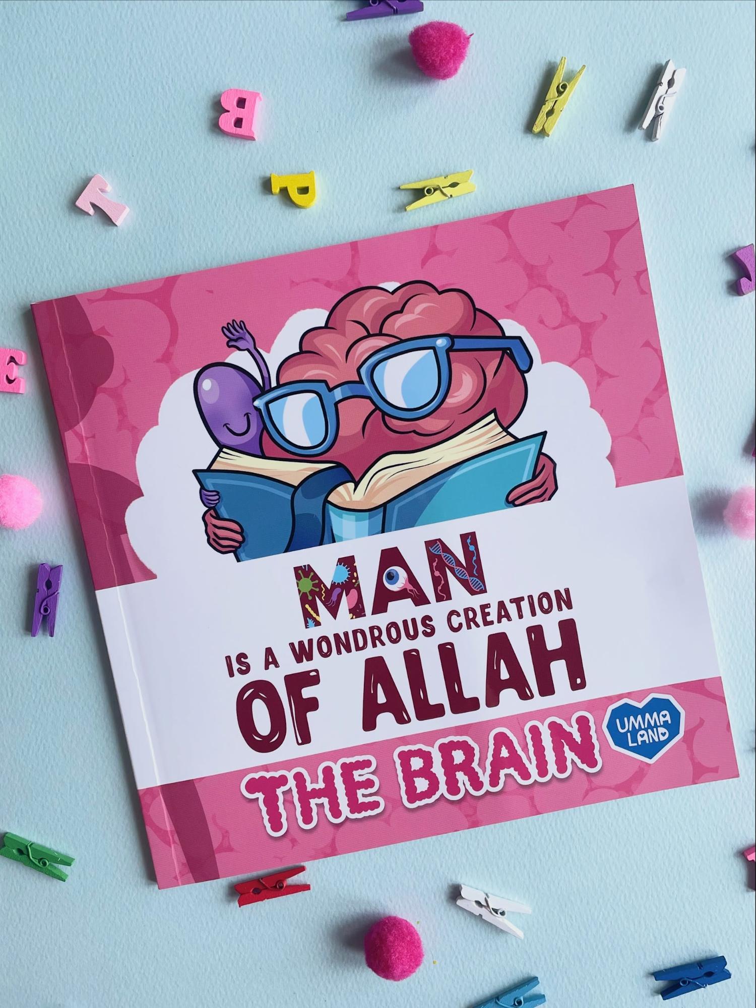 Man is a Wondrous Creation of Allah - The Brain