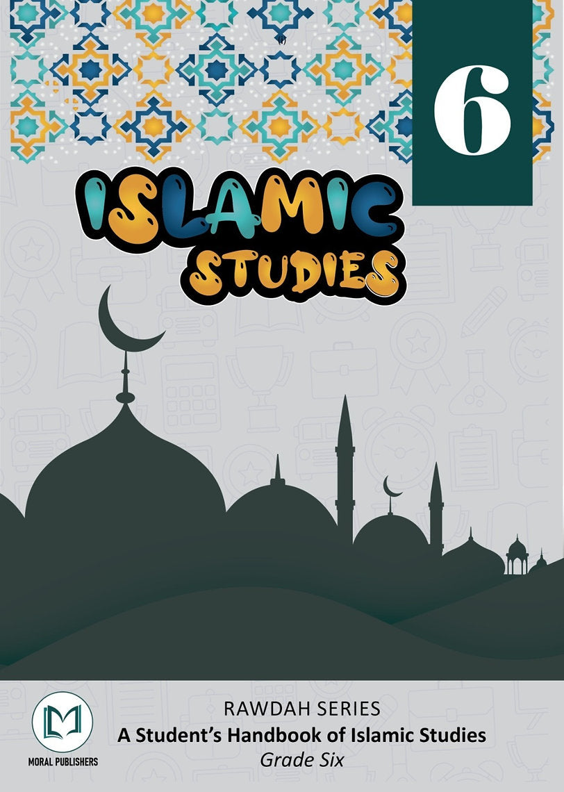 Grade 6- Rawdah Series Islamic Studies Handbook